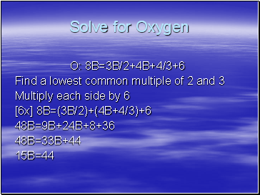 Solve for Oxygen