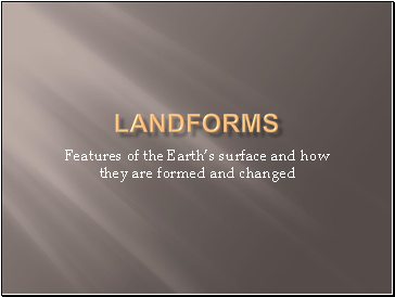 Landforms