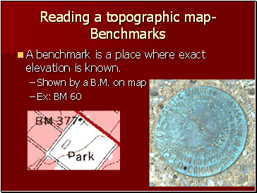 Reading a topographic map- Benchmarks