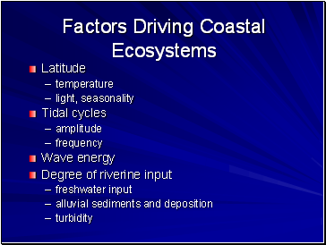 Factors Driving Coastal Ecosystems