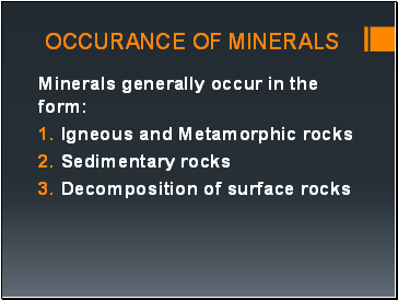 Occurance of minerals