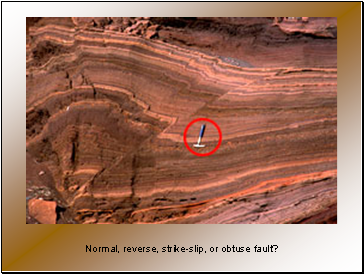 Normal, reverse, strike-slip, or obtuse fault?