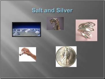 Salt and Silver