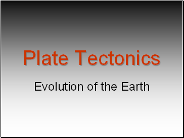 Plate Tectonics - earth