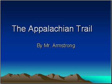 The Appalachian Trail1