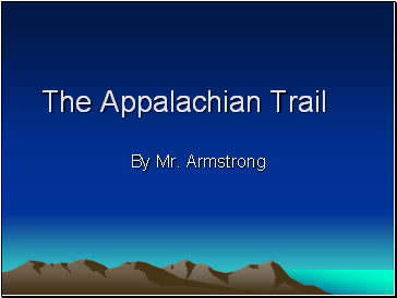 The Appalachian Trail