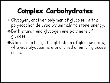 Complex Carbohydrates