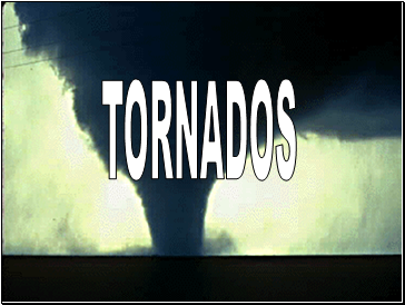 Tornados