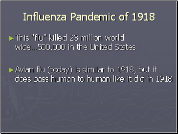 Influenza Pandemic of 1918