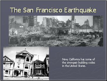 The San Francisco Earthquake