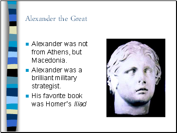 Alexander the Great