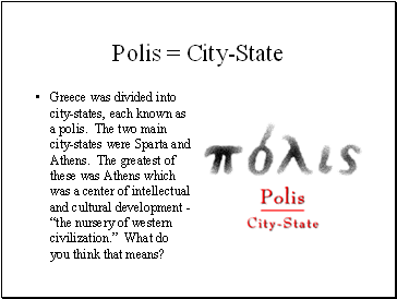 Polis = City-State