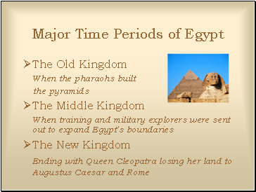 Major Time Periods of Egypt