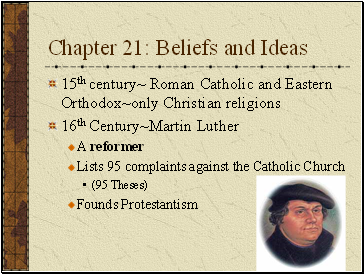 Chapter 21: Beliefs and Ideas