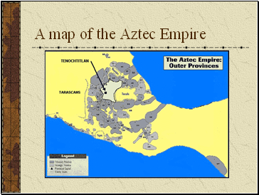 A map of the Aztec Empire