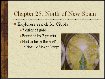 Chapter 25: North of New Spain