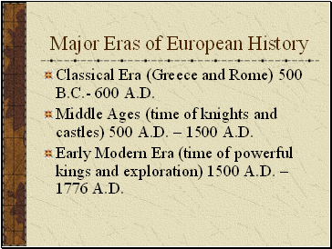 Major Eras of European History