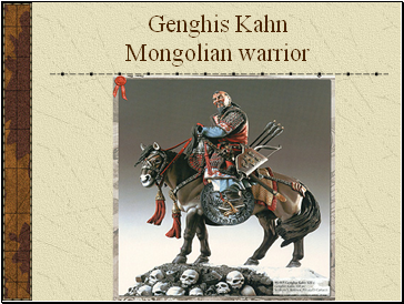 Genghis Kahn Mongolian warrior