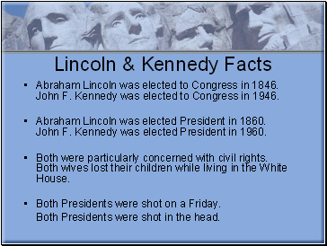 Lincoln & Kennedy Facts