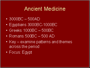 Ancient Medicine