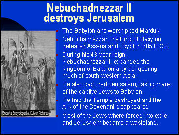 Nebuchadnezzar II destroys Jerusalem
