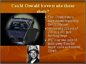 Could Oswald have made those shots?