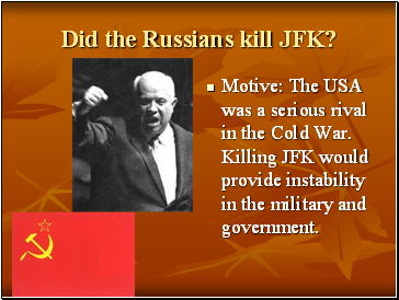 Did the Russians kill JFK?