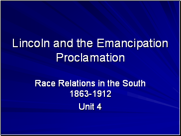 Lincoln and the Emancipation Proclamation
