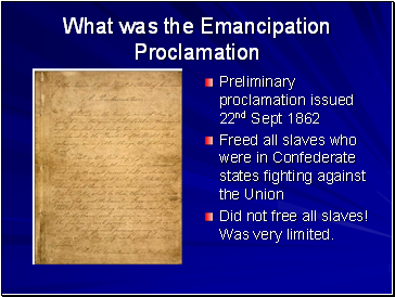 What was the Emancipation Proclamation