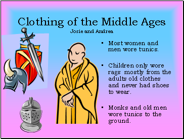 Clothing of the Middle Ages