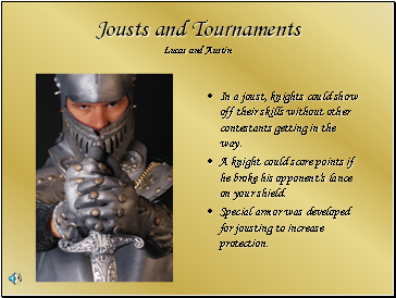 Jousts and Tournaments Lucas and Austin