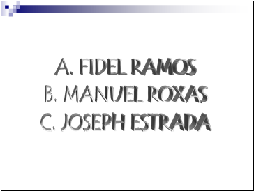 A. FIDEL RAMOS