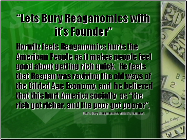 Lets Bury Reaganomics with its Founder