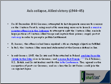 Axis collapse, Allied victory (194445)