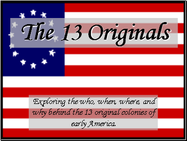 The 13 Originals