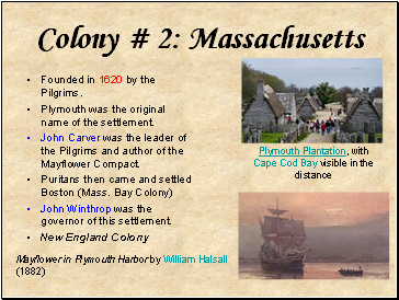 Colony # 2: Massachusetts