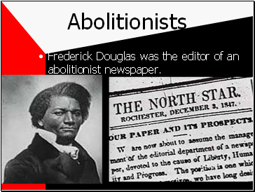 Abolitionists