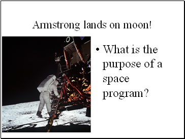 Armstrong lands on moon!