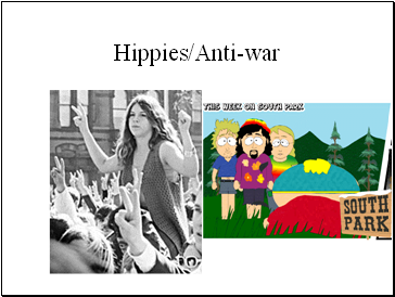 Hippies/Anti-war
