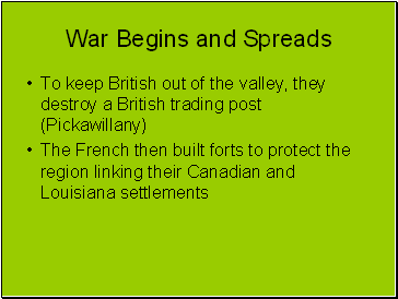 War Begins and Spreads