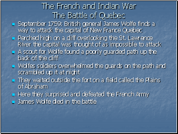 The French and Indian War