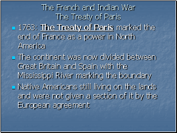 The French and Indian War The Treaty of Paris
