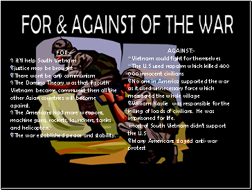 For & against of the war