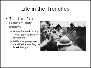 Life in the Trenches