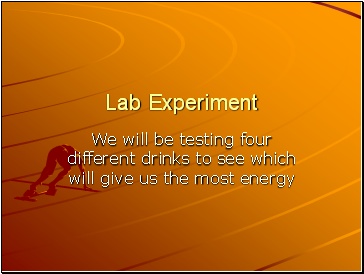 Lab Experiment