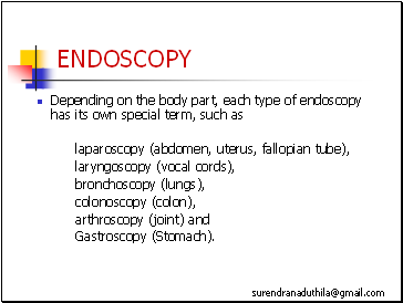 ENDOSCOPY