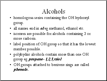 Alcohols