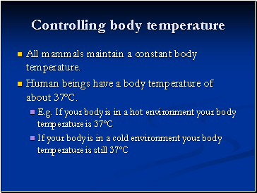 Controlling body temperature