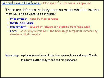 Second Line of Defense  Nonspecific Immune Response