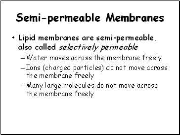 Semi-permeable Membranes